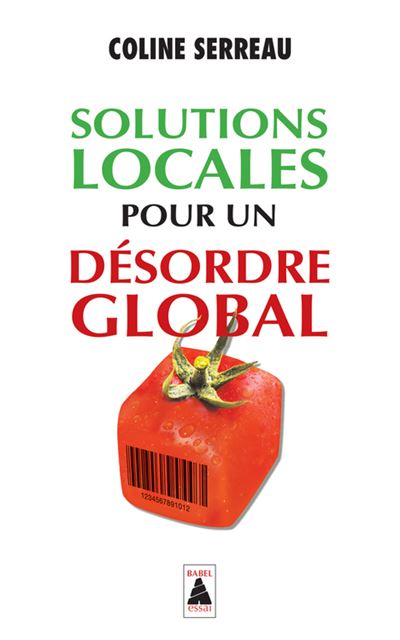 La solutions locales pour un d&eacute;sordre global